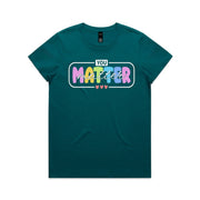 You Matter 2025 design Maple Ladies Tee