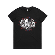 Mother of Mayhem Tee