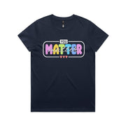 You Matter 2025 design Maple Ladies Tee