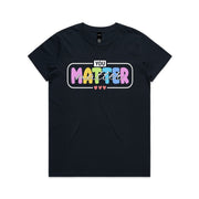 You Matter 2025 design Maple Ladies Tee