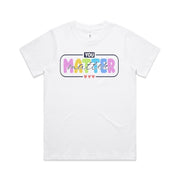 You Matter 2025 design Classic Ladies Tee