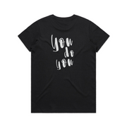 You Do You T-shirt