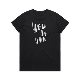 You Do You T-shirt