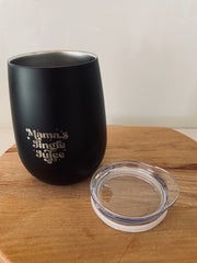 'Mama's Jingle Juice' wine sipper with lid