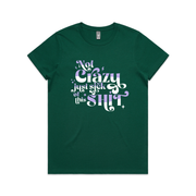 Not Crazy Just Sick of This Shit T-shirt