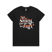 Not Crazy Just Sick of This Shit T-shirt